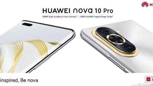 HUAWEI launches HUAWEI nova 10 Pro in Kuwait - A Beautiful Trendy Flagship Smartphone with the ultimate Front Camera and Fastest Charging