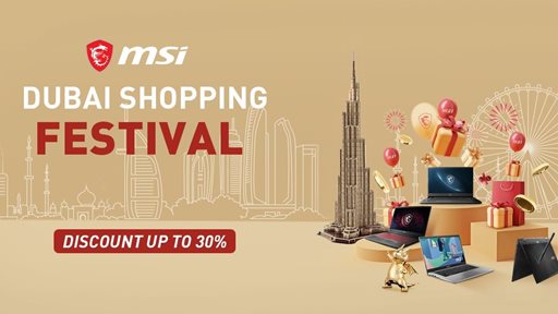 Get ready for huge savings on MSI’s laptops and Tablets during Dubai Shopping Festival 2022-2023