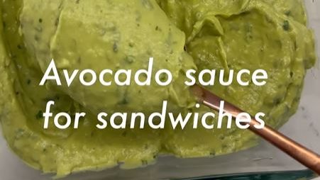 Special Avocado Sauce Recipe Used for Sandwiches