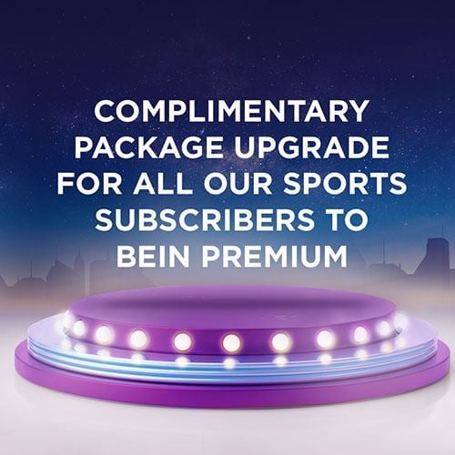 Complimentary Upgrade to Bein PREMIUM package