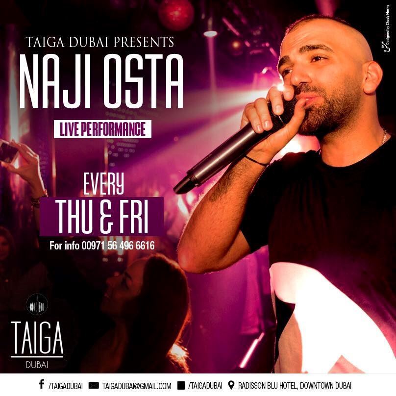 Meet Naji Osta in Taiga Dubai every Thursday and Friday