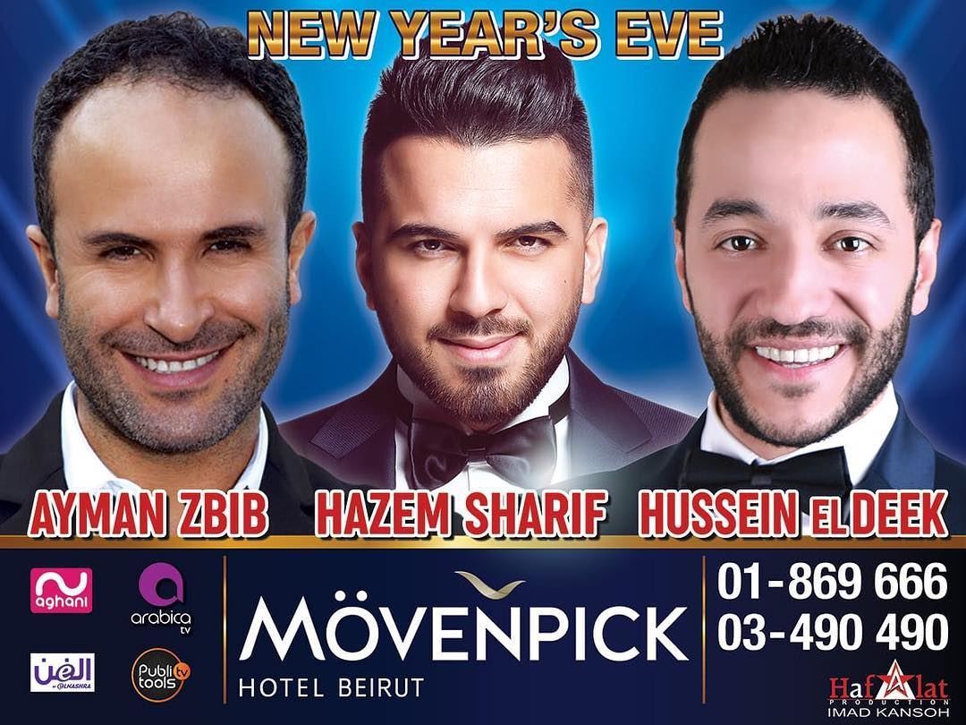 Ayman Zbib - Hussein El Deek - Hazem Sharif in Movenpick Beirut on New Year's Eve 2019