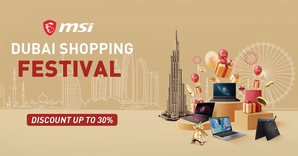 "إم إس آي" MSI تقدم خصومات مذهلة خلال مهرجان دبي للتسوق