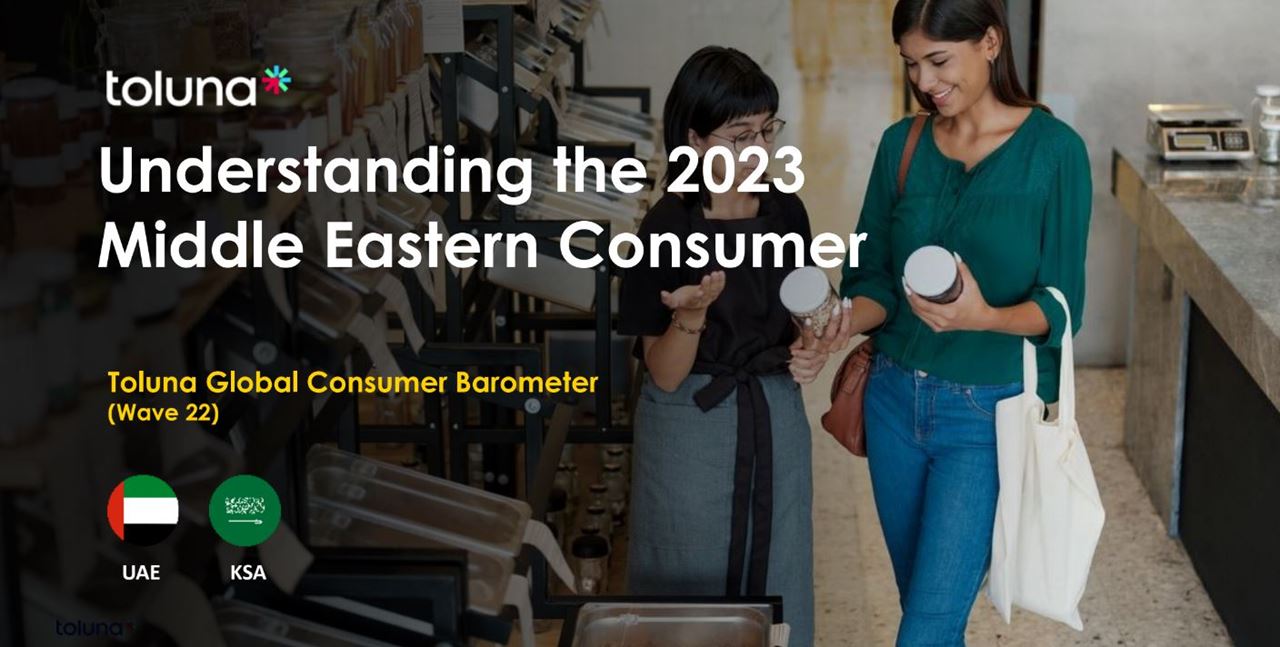 Toluna’s Barometer wave 22 findings of the Middle East consumer