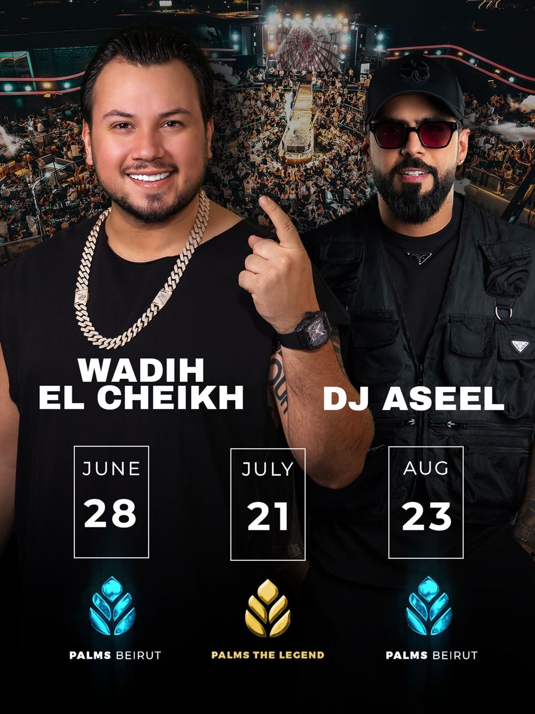 Palms Beirut Brings Wadih El Cheikh and DJ Aseel This Summer